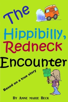 Redneck Hippibilly Encounter