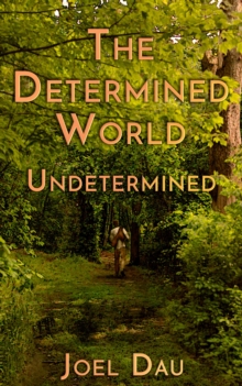 Determined World - Undetermined (Book 2)