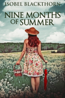 Nine Months of Summer