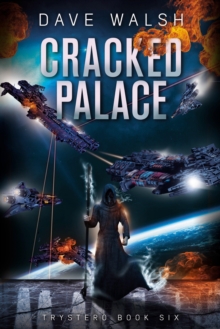 Cracked Palace (Trystero Book Six)