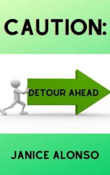 Caution: Detour Ahead : Devotionals, #48