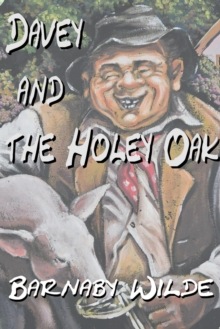 Davey and the Holey Oak