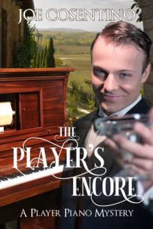 Player's Encore: Player Piano Mysteries Book 2