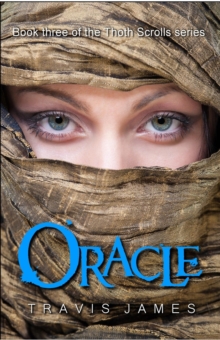 Oracle : The Thoth Scrolls, #3