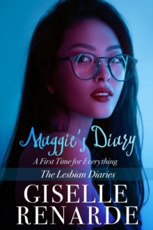 Maggie's Diary: A First Time for Everything