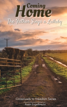 Coming Home: The Father Sings a Lullaby