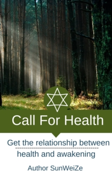 Call For Health Get The Relationship Between Health And Awakening