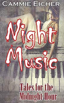 Night Music: Tales for the Midnight Hour