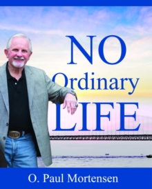 No Ordinary Life: Short Personal Essays