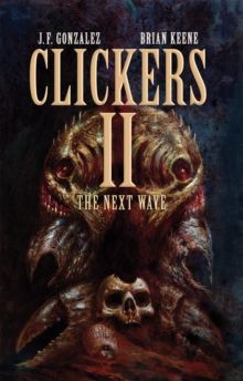 Clickers II: The Next Wave