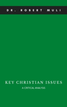 Key Christian Issues: A Critical Analysis