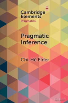 Pragmatic Inference : Misunderstandings, Accountability, Deniability