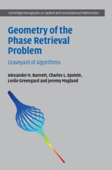 Geometry of the Phase Retrieval Problem : Graveyard of Algorithms