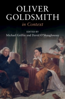 Oliver Goldsmith in Context