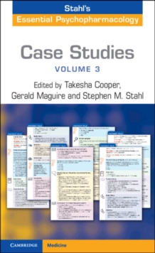 Case Studies: Stahl's Essential Psychopharmacology: Volume 3