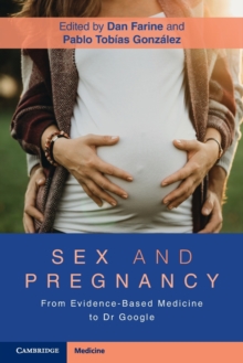 Sex and Pregnancy : From Evidence-Based Medicine to Dr Google