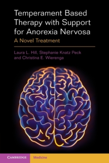 Temperament Based Therapy with Support for Anorexia Nervosa : A Novel Treatment