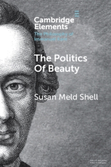 Politics of Beauty : A Study of Kant's Critique of Taste