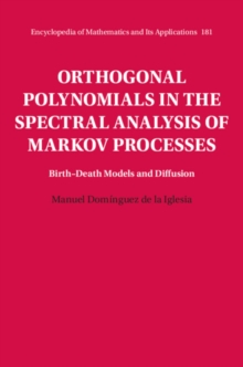 Orthogonal Polynomials in the Spectral Analysis of Markov Processes : Birth-Death Models and Diffusion