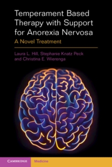 Temperament Based Therapy with Support for Anorexia Nervosa : A Novel Treatment