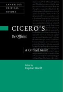 Cicero's De Officiis' : A Critical Guide