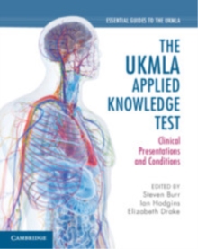 The UKMLA Applied Knowledge Test : Clinical Presentations and Conditions