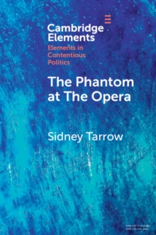 The Phantom at The Opera : Social Movements and Institutional Politics