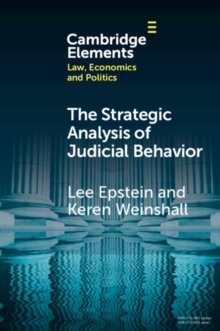 The Strategic Analysis of Judicial Behavior : A Comparative Perspective