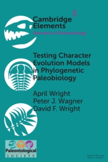 Testing Character Evolution Models in Phylogenetic Paleobiology : A case study with Cambrian echinoderms