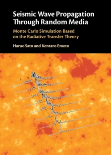 Seismic Wave Propagation Through Random Media : Monte Carlo Simulation Based on the Radiative Transfer Theory