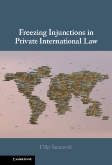 Freezing Injunctions in Private International Law