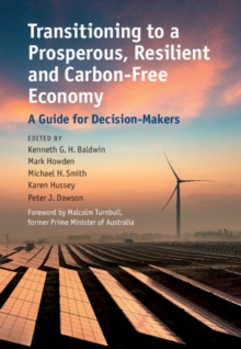 Transitioning to a Prosperous, Resilient and Carbon-Free Economy : A Guide for Decision-Makers