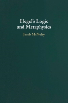 Hegel's Logic and Metaphysics