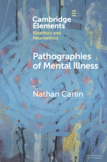 Pathographies of Mental Illness