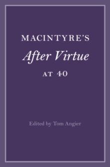 MacIntyre's After Virtue at 40