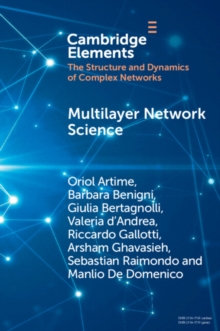 Multilayer Network Science : From Cells to Societies