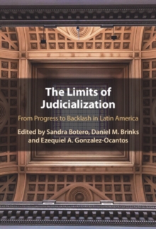 Limits of Judicialization : From Progress to Backlash in Latin America