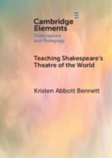 Teaching Shakespeares Theatre of the World