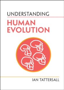 Understanding Human Evolution