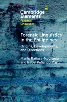 Forensic Linguistics in the Philippines : Origins, Developments, and Directions