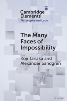 The Many Faces of Impossibility