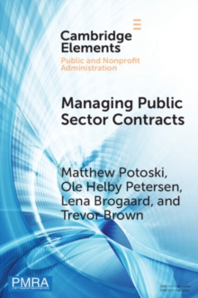 Managing Public Sector Contracts : Market Frictions and Human Resources Solutions
