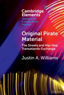 Original Pirate Material : The Streets and Hip-hop Transatlantic Exchange