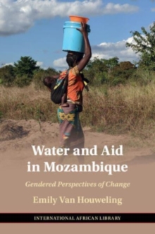 Water and Aid in Mozambique : Gendered Perspectives of Change