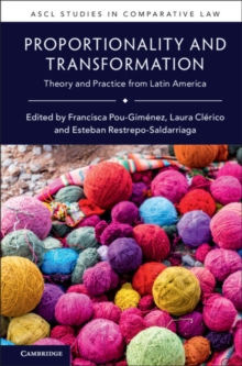 Proportionality and Transformation : Theory and Practice from Latin America