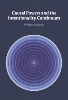 Causal Powers and the Intentionality Continuum