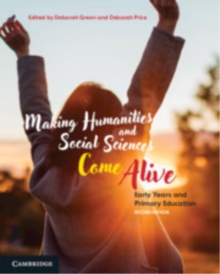 Making Humanities and Social Sciences Come Alive : Early Years and Primary Education
