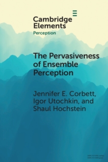 Pervasiveness of Ensemble Perception : Not Just Your Average Review