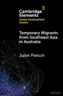 Temporary Migrants from Southeast Asia in Australia : Lost Opportunities