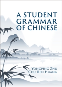 Student Grammar of Chinese